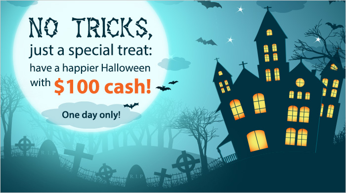 No tricks, just a Treat! Win $100 Cash!